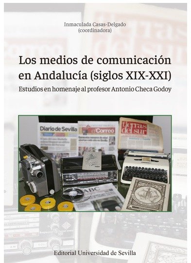 Los medios de comunicacion en andalucia siglos xix xxi