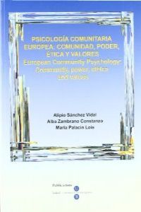 Psicologia comunitaria europea: comunidad, poder, etica y va