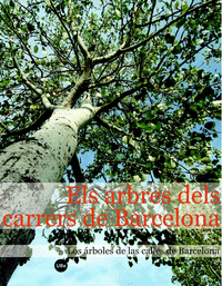 Els arbres dels carrers de barcelona / los arboles de las ca