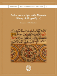 Arabic manuscripts in the Maronite Library of Aleppo (Syria)
