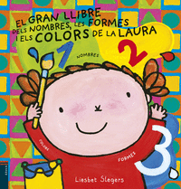 El gran llibre dels nombres, les formes i els colors de la Laura