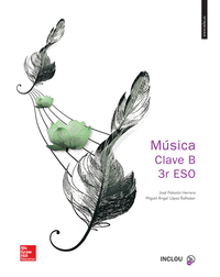 LA+CDA Musica Clave B 3 ESO. Valenciano.