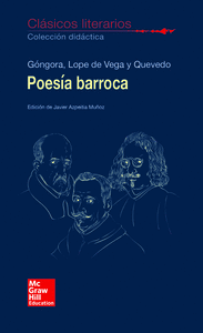 CLASICOS LITERARIOS. Poesia Barroca. Gongora, Lope y Quevedo