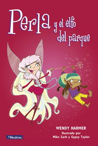 Perla y el elfo del parque