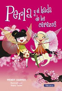 Perla y el hada de los cerezos (Colección Perla)