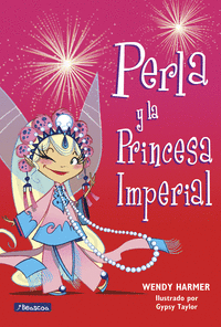 Perla y la princesa imperial (Colección Perla)