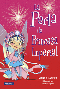 La Perla i la princesa imperial (Col·lecció La Perla)