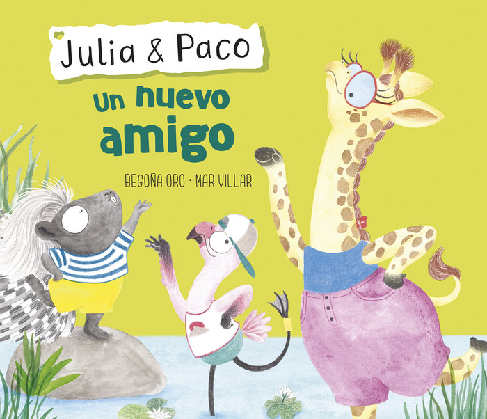 Un nuevo amigo (Julia & Paco. Álbum ilustrado)