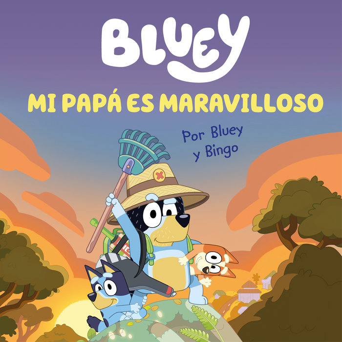 Bluey un cuento mi papa es maravilloso edicion en español - Todo Libro