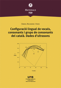 Configuració lingual de vocals, consonants i grups de consonants del catalê. Dades d'ultrasons