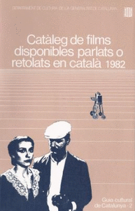 Catàleg de films disponibles parlats o retolats en català 1982