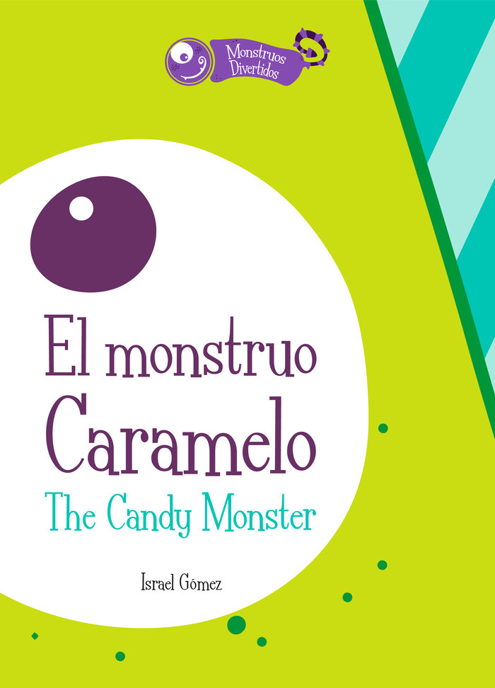 Monstruo caramelo the candy monster,el