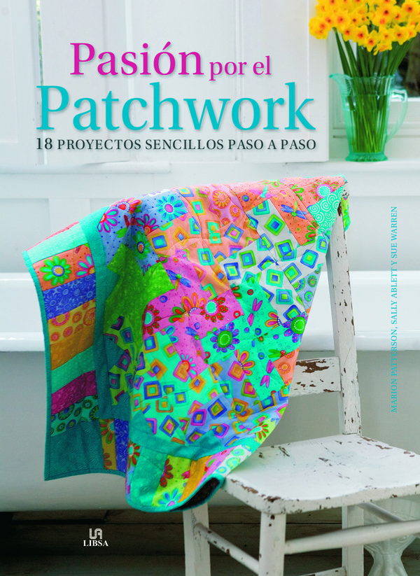 Patchwork Pasion por las Telas