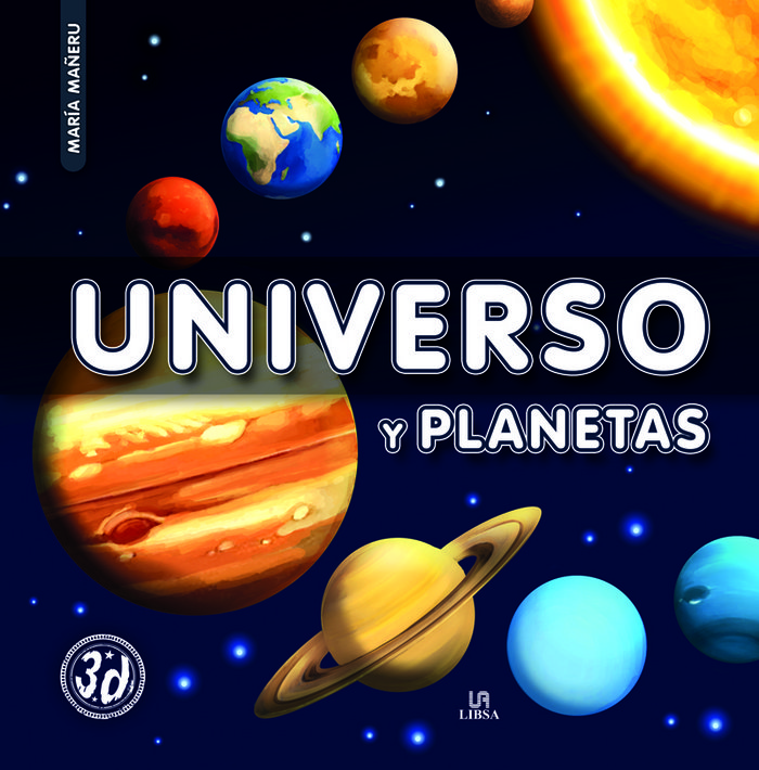 Oh querido Destino pivote Mi primer manual 1. Universo y planetas - Ibérica Libros