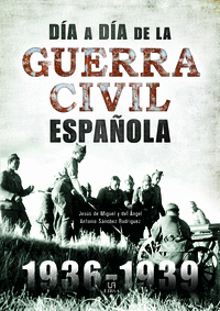 Dia a dia de la guerra civil española