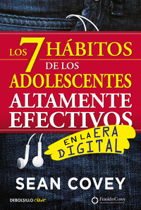 Los 7 hábitos de los adolescentes altamente efectivos en la era digital