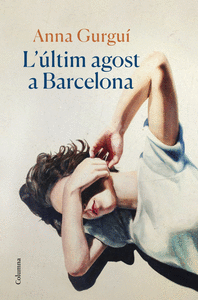 L'ultim agost a barcelona