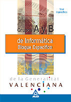Informaticos generalitat valenciana. test  bloque especifico