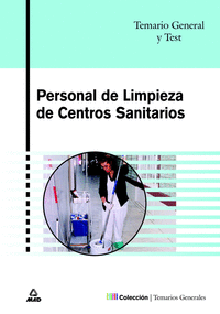 Personal de limpieza de centros sanitarios. Temario general y test