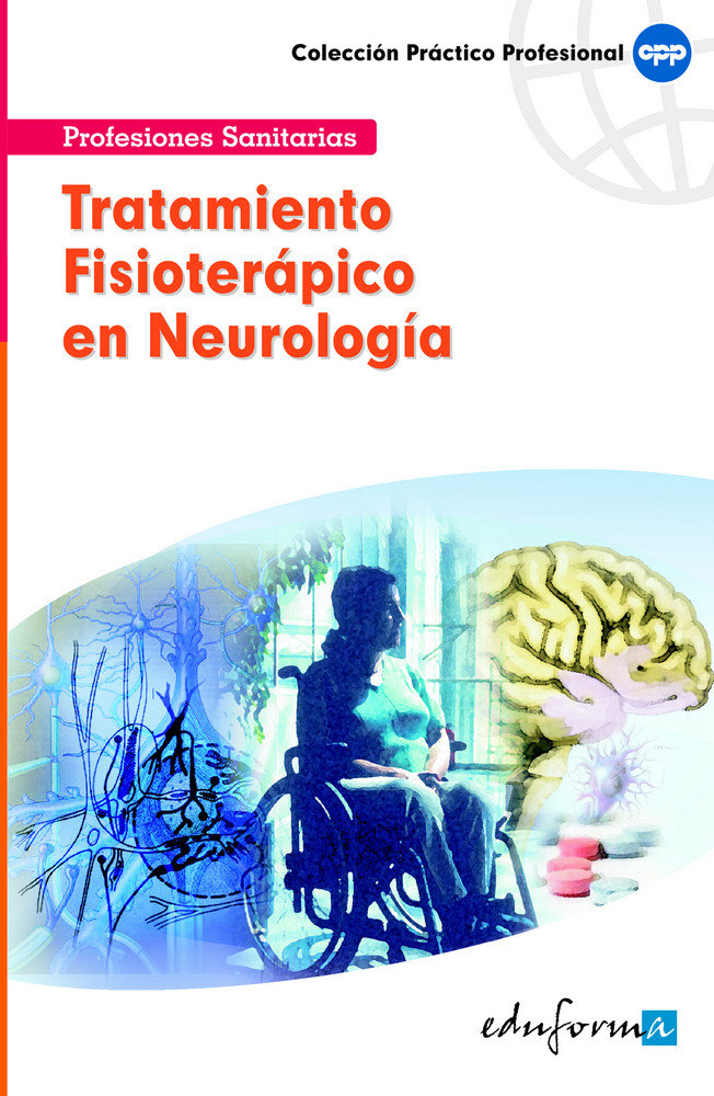 Tratamiento fisioterapéutico en neurolog¡a I