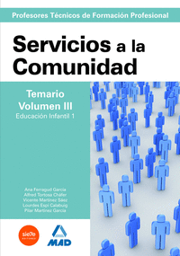 Cuerpo de profesorestécnicos de formación profesional. Servicios a la comunidad. Temario. Volumen iii