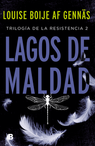 Lagos de maldad (trilogia de la resistencia 2)