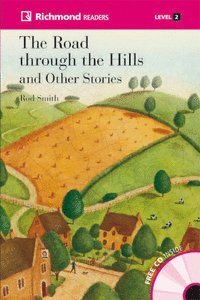 The road through the hills and other stories (+cd) level 2