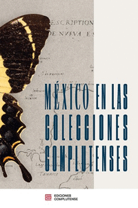 Mexico en las colecciones complutenses