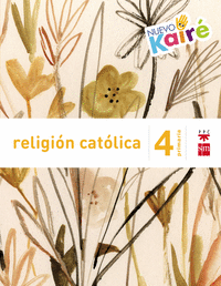 Religión católica. 4 Primaria. Nuevo Kairé