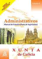 Administrativos de la xunta de galicia. manual de estudio. (