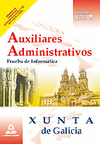 Auxiliares administrativos, xunta de galicia. prueba de info