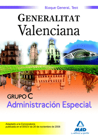 Administracion especial, grupo c, generalitat valenciana. te