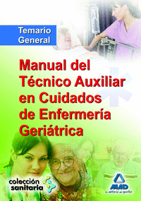 Manual tec.auxiliar cuidados enfe.geriatrica temario gen.09