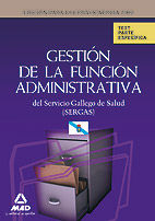 Gestion de la funcion administrativa del servicio gallego de