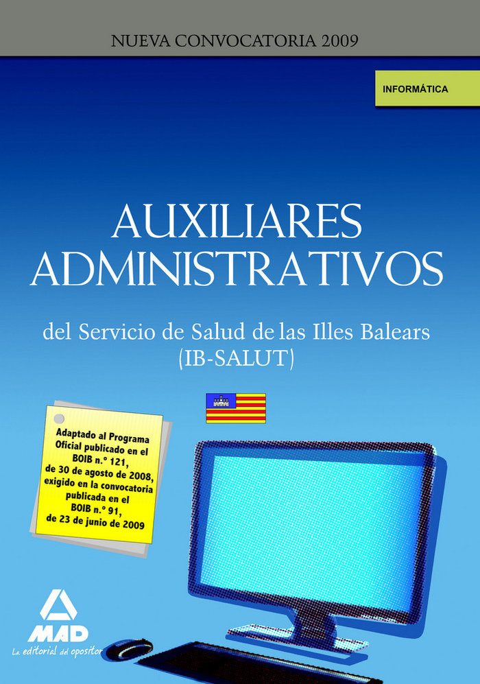 Auxiliares administrativos, ib-salut. informatica