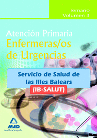 Enfermeros de urgencias de atención primaria del ib-salut. Temario volumen iii.