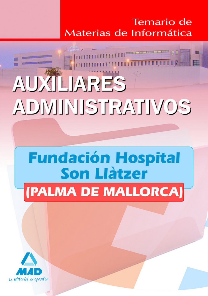 Auxiliares administrativos, fundacion hospital son llatzer (