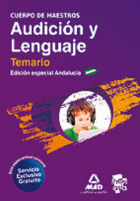 Cuerpo de maestros, audicion y lenguaje (andalucia). temario
