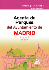 Agentes de parques, ayuntamiento de madrid. temario y test g
