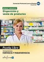 Disposicion y venta productos tecnico farmacia y parafarmacia. prueba libre