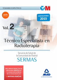 Técnico Especialista en Radioterapia del Servicio de Salud de la Comunidad de Madrid. Temario Específico Volumen 2