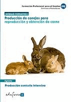 Produccion de conejos para reproduccion y obtencion de carne