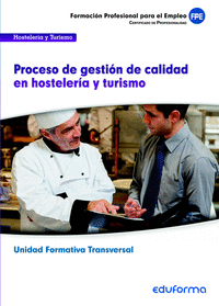 Uf00049. procesos de gestion de calidad en hosteleria y turi