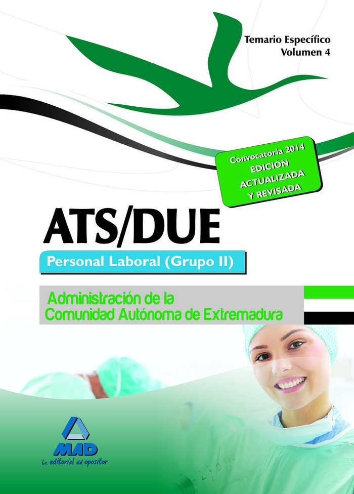 ATS/DUE. Personal Laboral (Grupo II) de la Administración de la Comunidad Autónoma de Extremadura. Temario Específico. Volumen IV