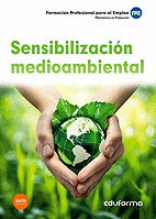 Sensibilización medioambiental. Formación Profesional para el Empleo