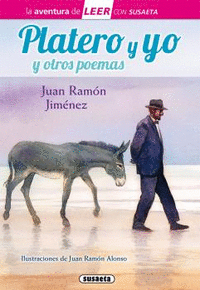 Platero y yo y poemas de Juan Ram髇 Jim閚ez