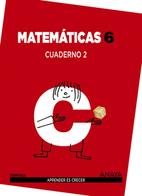 Matemáticas 6. Cuaderno 2.