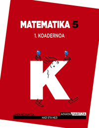 Matematika 5. Koadernoa 1.