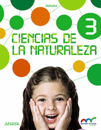 Ciencias Naturaleza 3. (Con Natural Science 3 In focus.)