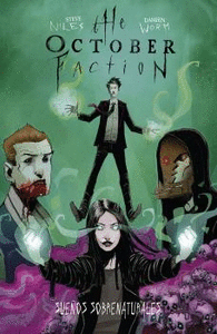 The october faction 05. sueños sobrenaturales